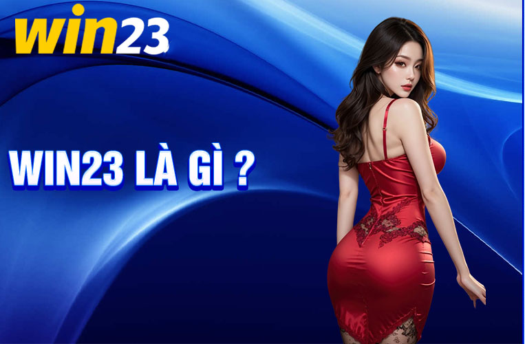 Giới thiệu tổng quát Win23